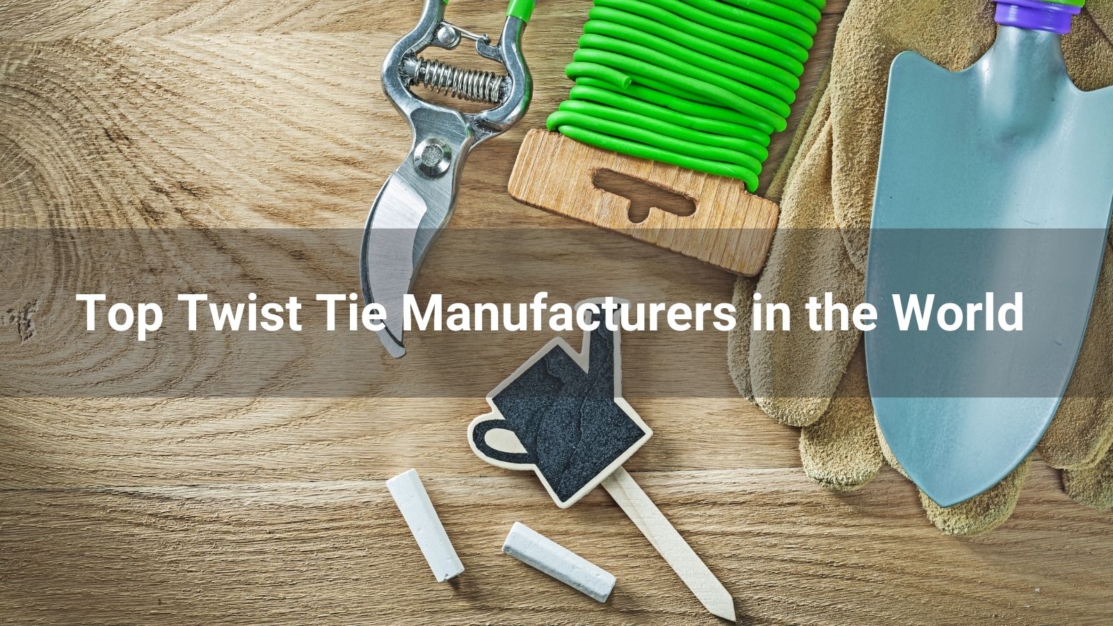 Top 10 Twist Tie Manufacturers in the World 2026